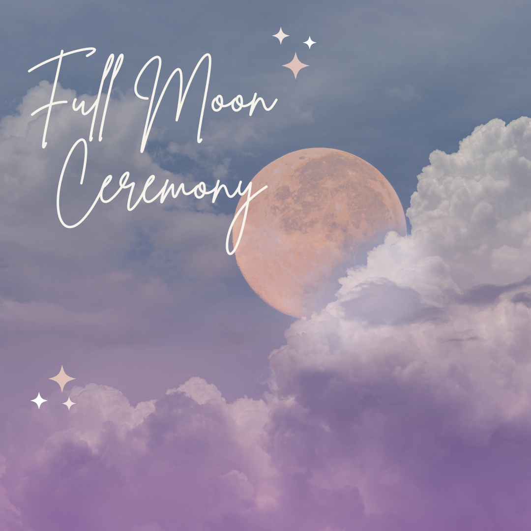 Full Moon Ceremony