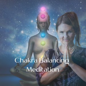 Chakra Balancing Meditation